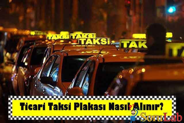 Ticari Taksi Plakası Nasıl Alınır?
